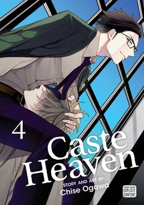 Caste Heaven, Vol. 4, Volume 4 by Ogawa, Chise