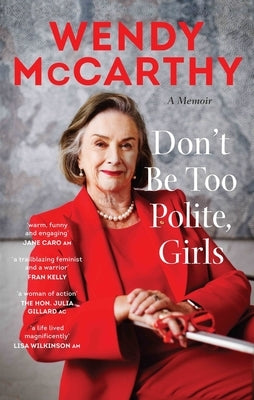 Don't Be Too Polite, Girls by 