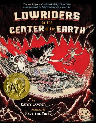 Lowriders to the Center of the Earth by Camper, Cathy
