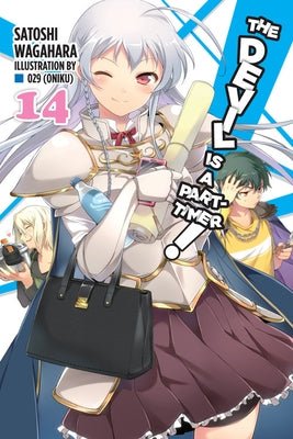 The Devil Is a Part-Timer!, Vol. 14 (Light Novel) by Wagahara, Satoshi