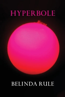 Hyberbole by Rule, Belinda