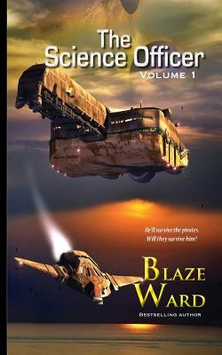 The Science Officer by Ward, Blaze