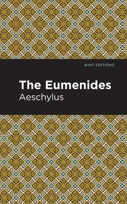 The Eumenidies by Aeschelus