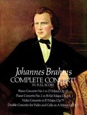 Complete Concerti in Full Score by Brahms, Johannes