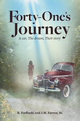 Forty-One's Journey by Farren, John M.