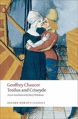 Troilus and Criseyde by Chaucer, Geoffrey