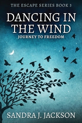 Dancing In The Wind by Jackson, Sandra