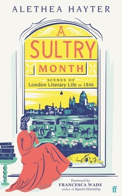 A Sultry Month by Hayter, Alethea