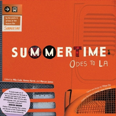 Summertime: Odes to LA by L&#243;pez Estrada, Carlos