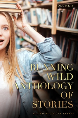 Running Wild Anthology of Stories, Volume 4 Book 2 by Lockwood, Barbara