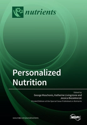 Personalized Nutrition by Moschonis, George