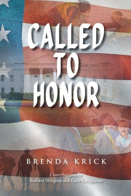 Called to Honor by Krick, Brenda