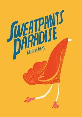 Sweatpants Paradise by Flak, Kyle
