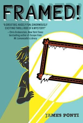 Framed!, Volume 1 by Ponti, James
