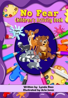 NO FEAR Children's Activity Book by Rees, Lynda Author