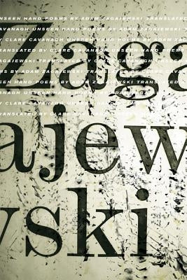 Unseen Hand: Poems by Zagajewski, Adam