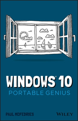 Windows 10 Portable Genius by McFedries, Paul