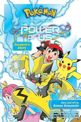 Pokémon the Movie: The Power of Us--Zeraora's Story by Tajiri, Satoshi