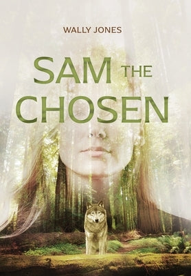 Sam the Chosen by Jones, Wally