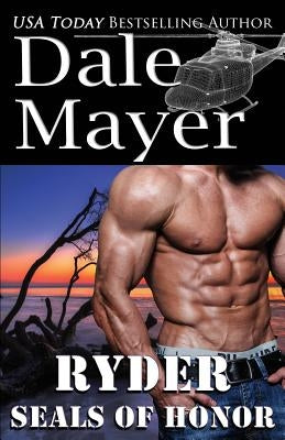 SEALs of Honor: Ryder by Mayer, Dale