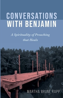 Conversations with Benjamin by Rapp, Martha Brune