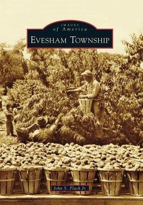 Evesham Township by Flack Jr, John S.
