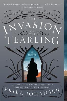 The Invasion of the Tearling by Johansen, Erika
