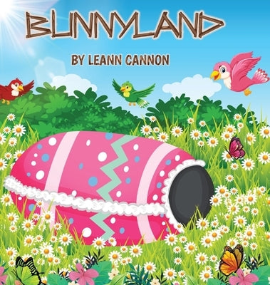 Bunnyland by Cannon, Leann