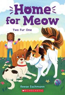 Two Fur One (Home for Meow #4) by Eschmann, Reese