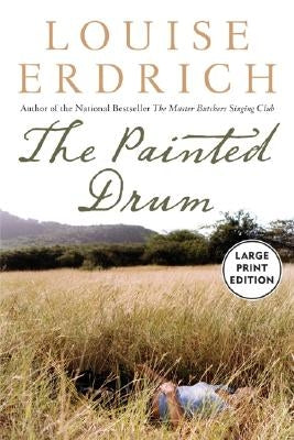 The Painted Drum Lp by Erdrich, Louise