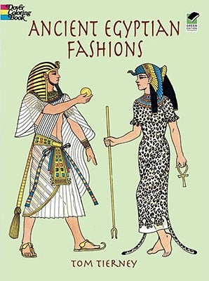 Ancient Egyptian Fashions Coloring Book by Tierney, Tom