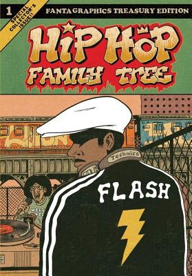Hip Hop Family Tree Book 1: 1975-1981 by Piskor, Ed