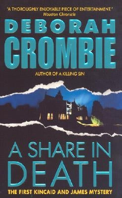 A Share in Death by Crombie, Deborah