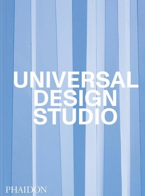 Universal Design Studio: Inside Out by Design Studio, Universal