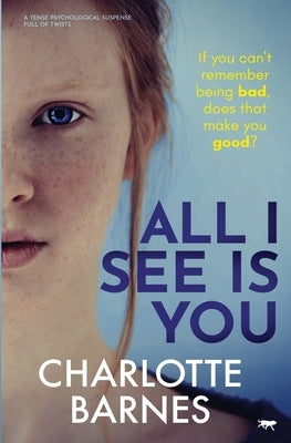 All I See Is You: a tense psychological suspense full of twists by Barnes, Charlotte