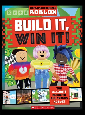 Build It, Win It!: An Afk Book (Roblox) (Media Tie-In) by Dynamo