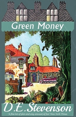 Green Money by Stevenson, D. E.