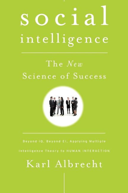 Social Intelligence by Albrecht, Karl