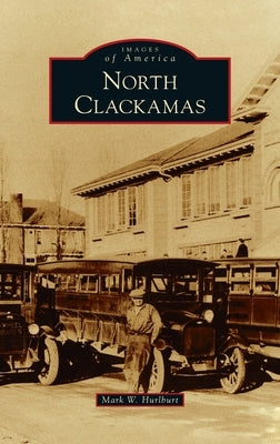 North Clackamas by Hurlburt, Mark W.