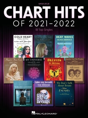 Chart Hits of 2021-2022 for Ukulele with Lyrics by 
