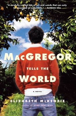 MacGregor Tells the World by McKenzie, Elizabeth