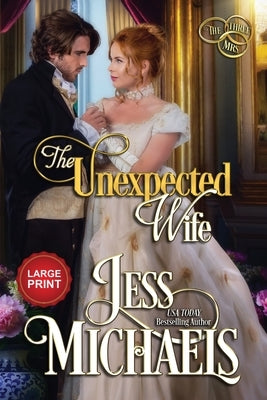 The Unexpected Wife by Michaels, Jess