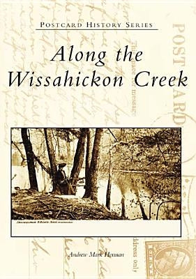Along the Wissahickon Creek by Herman, Andrew Mark