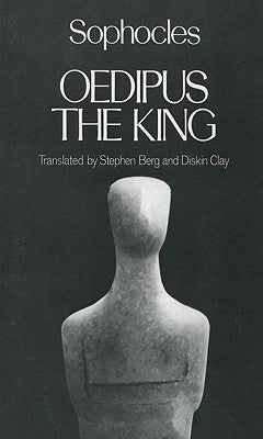 Oedipus the King: Sophocles by Sophocles