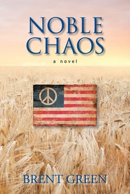 Noble Chaos by Green, Brent
