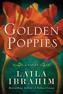 Golden Poppies by Ibrahim, Laila