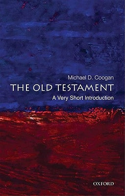 The Old Testament: A Very Short Introduction by Coogan, Michael
