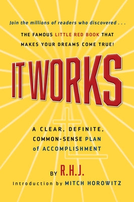 It Works Deluxe Edition: A Clear, Definite, Common-Sense Plan of Accomplishment by Jarrett, Roy Herbert