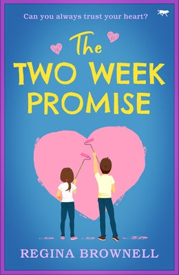 The Two-Week Promise by Brownell, Regina