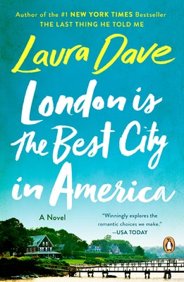 London Is the Best City in America by Dave, Laura